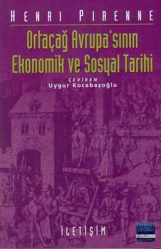 Ortaçağ Avrupasının Ekonomik ve Sosyal Tarihi %10 indirimli Henri Pire