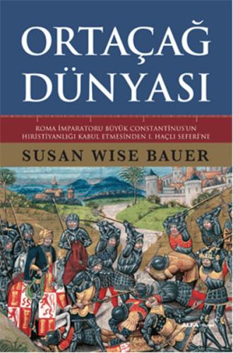 Ortaçağ Dünyası (Ciltli) %10 indirimli Susan Wise Bauer