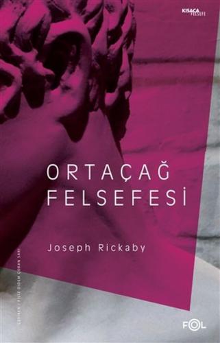 Ortaçağ Felsefesi %17 indirimli Joseph Rickaby