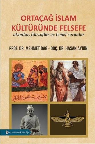 Ortaçağ İslam Kültüründe Felsefe Mehmet Dağ