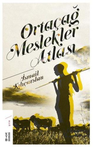 Ortaçağ Meslekler Atlası %17 indirimli İsmail Kılıçarslan