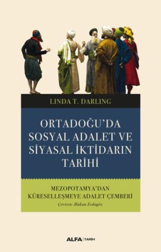 Ortadoğu'da Sosyal Adalet ve Siyasalar İktidarın Tarihi %10 indirimli 