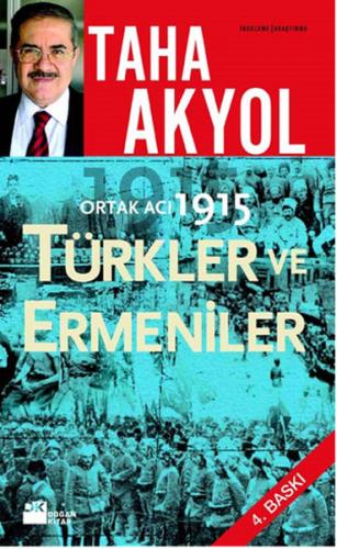 Ortak Acı 1915 Türkler ve Ermeniler %10 indirimli Taha Akyol