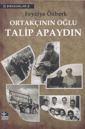 Ortakçının Oğlu Talip Apaydın %15 indirimli Feyziye Özberk