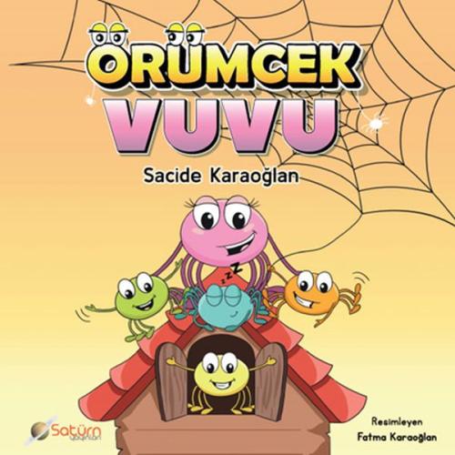 Örümcek Vuvu Sacide Karaoğlan