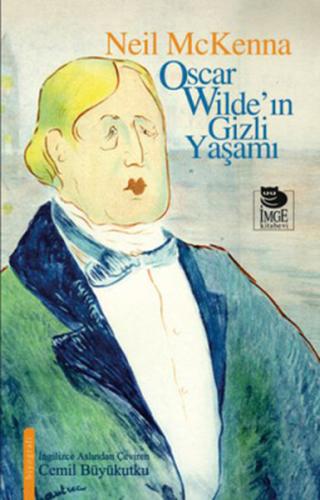 Oscar Wilde'in Gizli Yaşamı %10 indirimli Neil Mckenna