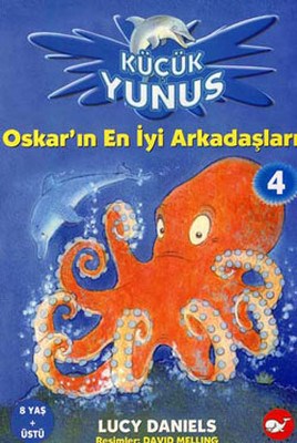 Oskar'ın En İyi Arkadaşları / Küçük Yunus 4 Lucy Daniels