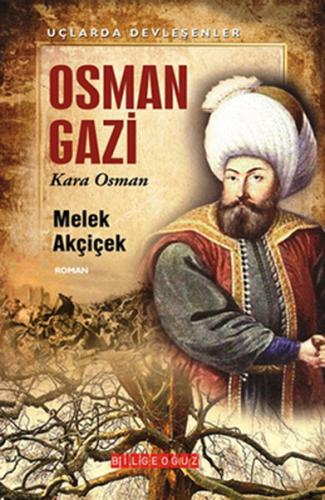 Osman Gazi Kara Osman Melek Akçiçek