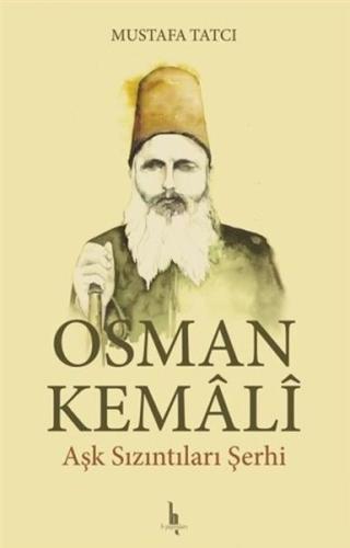 Osman Kemali Aşk Sızıntıları Şerhi %15 indirimli Mustafa Tatcı