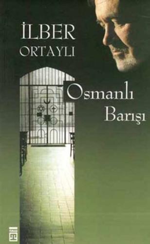 Osmanlı Barışı İlber Ortaylı