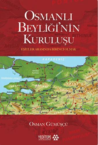 Osmanlı Beyliği'nin Kuruluşu %14 indirimli Osman Gümüşçü