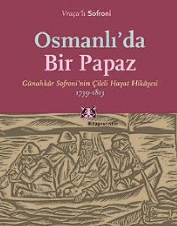 Osmanlı`da Bir Papaz %13 indirimli Vraçalı Sofroni