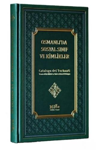 Osmanlı’da Sosyal Sınıf Ve Kimlikler %14 indirimli Kudret Altun