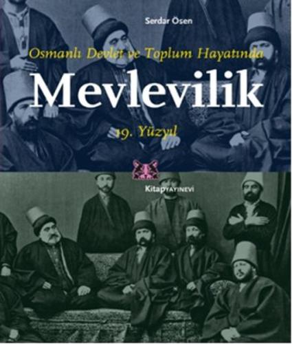 Osmanlı Devlet ve Toplum Hayatında Mevlevilik %13 indirimli Serdar Öse