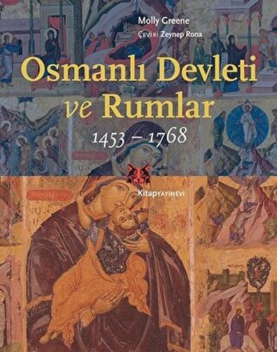 Osmanlı Devleti ve Rumlar (1453 - 1768) %13 indirimli Molly Greene