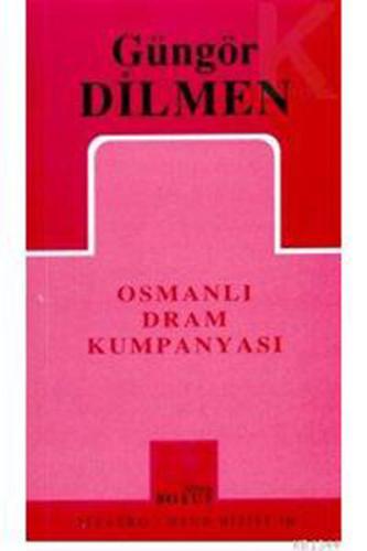 Osmanlı Dram Kumpanyası (134) %15 indirimli Güngör Dilmen