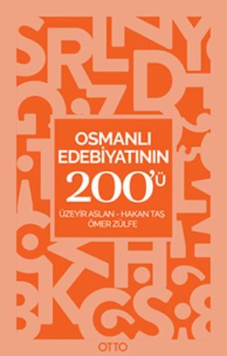 Osmanlı Edebiyatının 200'ü Üzeyir Aslan