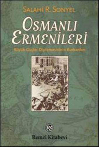 Osmanlı Ermenileri %13 indirimli Salahi R. Sonyel