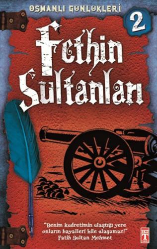 Osmanlı Günlükleri - Fethin Sultanları %20 indirimli Sevinç Kuşoğlu