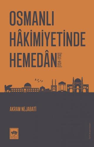 Osmanlı Hakimiyetinde Hemedan %19 indirimli Akram Nejabati