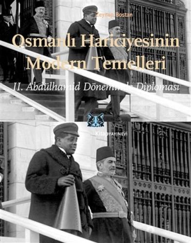 Osmanlı Hariciyesinin Modern Temelleri %13 indirimli Zeynep Bostan