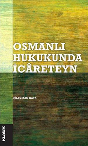 Osmanlı Hukukunda İcareteyn %12 indirimli Süleyman Kaya