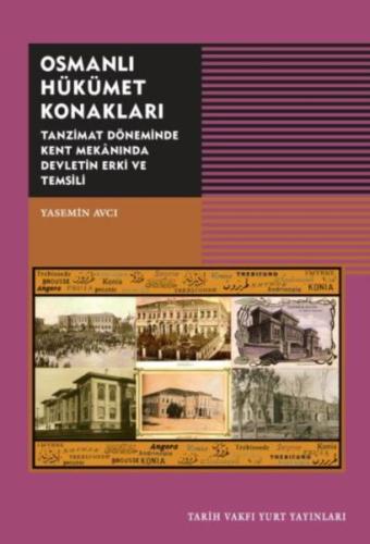 Osmanlı Hükümet Konakları Yasemin Avcı