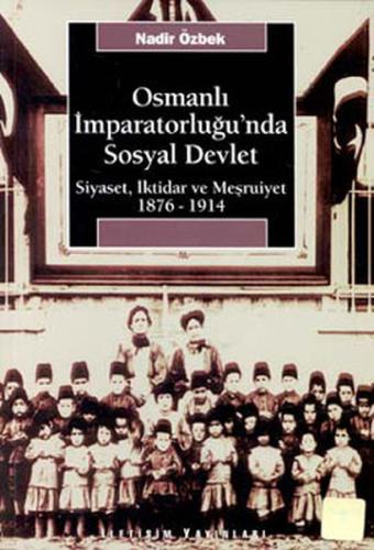 Osmanlı İmparatorluğu’nda Sosyal Devlet %10 indirimli Nadir Özbek