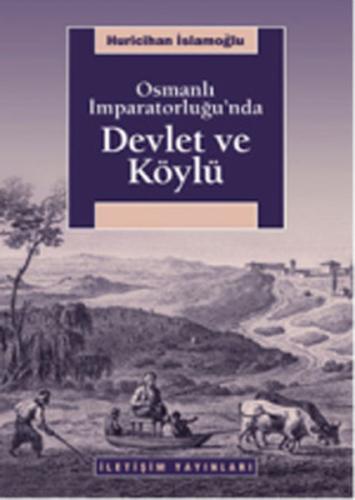 Osmanlı İmparatorluğu'nda Devlet ve Köylü %10 indirimli Huricihan İsla