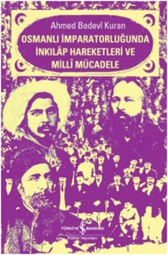 Osmanlı İmparatorluğunda İnkılap Hareketleri ve Milli Mücadele %31 ind