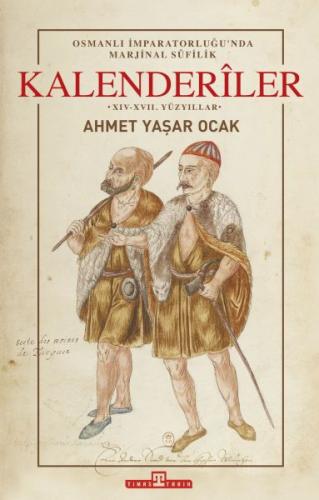 Osmanlı İmparatorluğunda Marjinal Sufilik: Kalenderiler %15 indirimli 