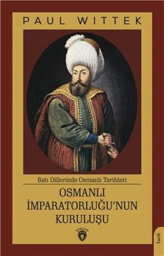 Osmanlı İmparatorluğunun Kuruluşu %25 indirimli Paul Wittek