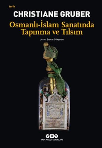 Osmanlı - İslam Sanatında Tapınma ve Tılsım %18 indirimli Christiane G