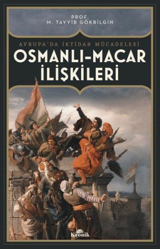 Osmanlı-Macar İlişkiler Avrupa’da İktidar Mücadelesi %20 indirimli M. 