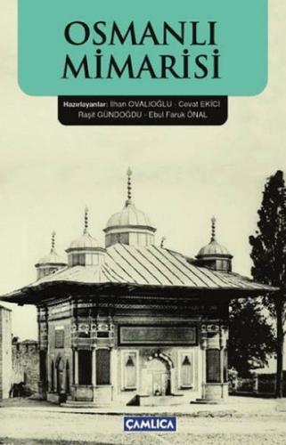 Osmanlı Mimarisi (Türkçe Metin Kısmı) Dr. Raşit Gündoğdu