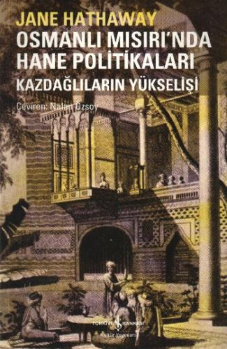 Osmanlı Mısırı'nda Hane Politikaları Kazdağlıların Yükselişi %31 indir