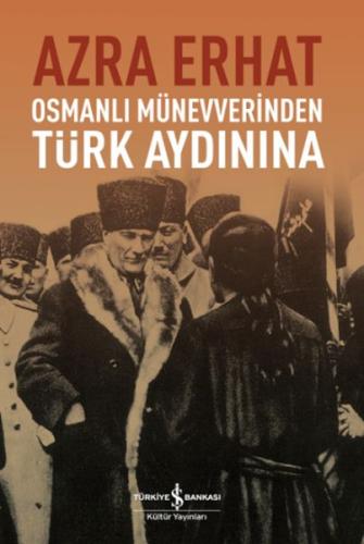 Osmanlı Münevverinden Türk Aydınına %31 indirimli Azra Erhat