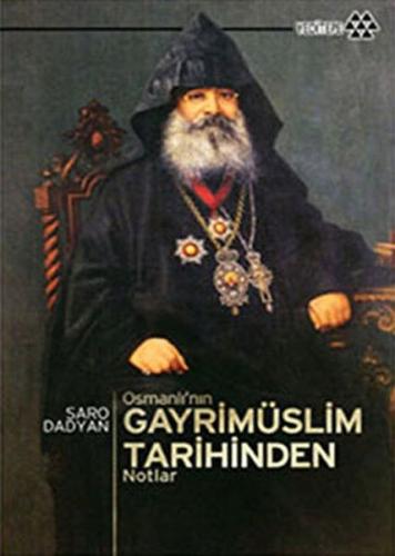 Osmanlı’nın Gayrimüslim Tarihinden Notlar %14 indirimli Saro Dadyan