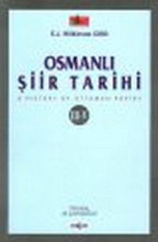 Osmanlı Şiir Tarihi (3-5) %15 indirimli E. J. Wilkinson Gibb