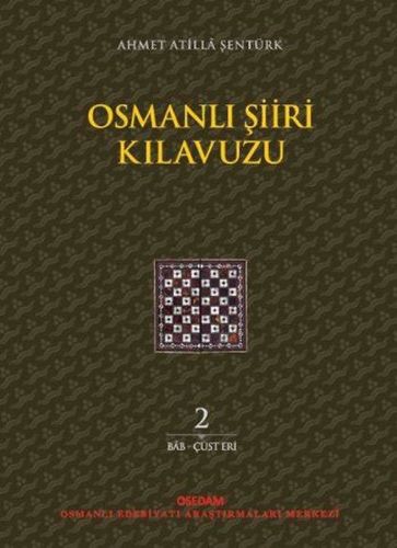 Osmanlı Şiiri Kılavuzu 2 %10 indirimli Ahmet Atilla Şentürk