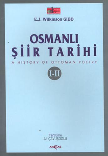 Osmanlı Şiiri Tarihi (1-2) E. J. Wilkinson Gibb