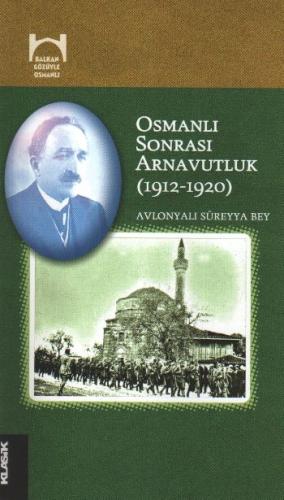 Osmanlı Sonrası Arnavutluk (1912-1920) %12 indirimli Avlonyalı Süreyya