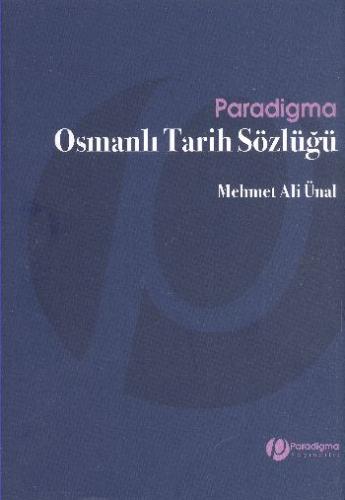 Osmanlı Tarih Sözlüğü Mehmet Ali Ünal