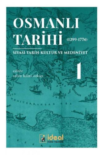 Osmanlı Tarihi (1299-1774) 1 %12 indirimli Abdülkadir Özcan