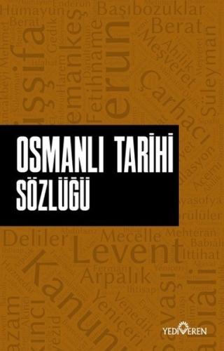 Osmanlı Tarihi Sözlüğü %20 indirimli Ahmet Murat Seyrek