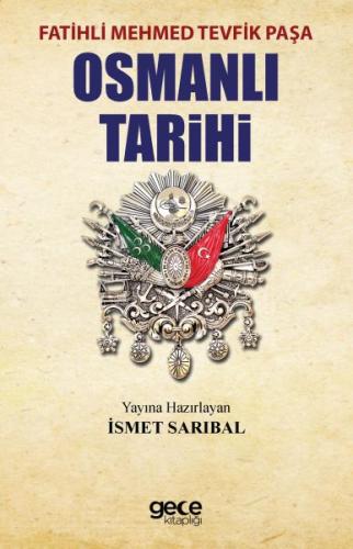 Osmanlı Tarihi Fatih Mehmet Tevfik Ğaşa