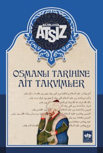 Osmanlı Tarihine Ait Takvimler - Ciltsiz %19 indirimli Hüseyin Nihal A