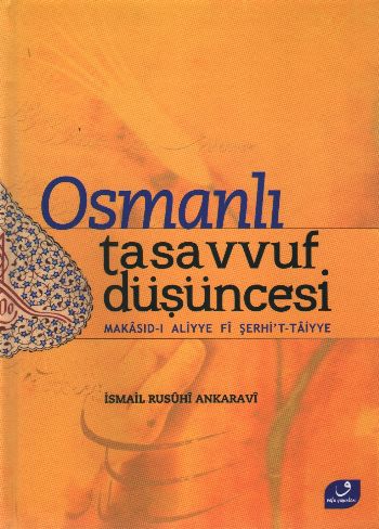 Osmanlı - Tasavvuf Düşüncesi İsmail Rusuhi Ankaravi