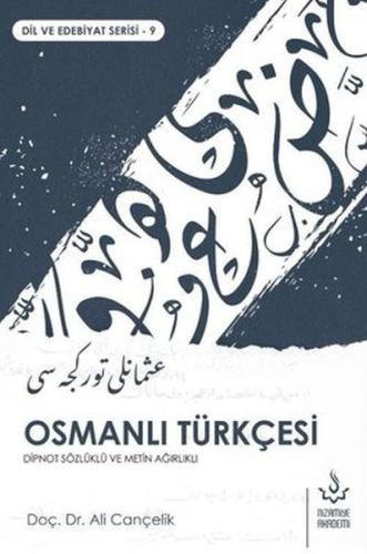 Osmanlı Türkçesi - Dipnot Sözlüklü ve Metin Ağırlıklı %17 indirimli Al