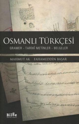 Osmanlı Türkçesi - Gramer-Tarihî Metinler-Belgeler %14 indirimli Mahmu